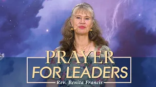 Prayer for Leaders | Rev. Benita Francis