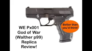 WE PX001 ‘God of War’ (walther p99) airsoft review! #weairsoft #airsoft #replica #waltherp99