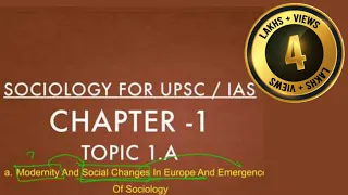 Sociology for UPSC : Emergence of Sociology - Chapter 1 - Paper 1 - Lecture 47