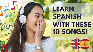 🎤 Learn Basic Spanish: 10 Easy Spanish Songs With Lyrics || English | Spanish