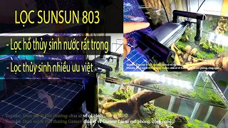 đập hộp lọc treo cho hồ thủy sinh Sunsun 803 | lọc treo khá hữu dụng trong hồ thủy sinh