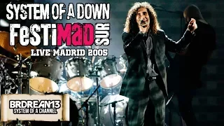 System Of A Down - Live From Festimad (Madrid, 2005)