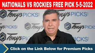 Washington Nationals vs Colorado Rockies 5/5/2022 FREE MLB Picks and Predictions on MLB Betting Tips
