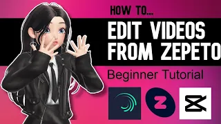 How To Edit Dance Videos from Zepeto | Easy and Simple for Beginners ☆ CapCut and Alight Motion ☆