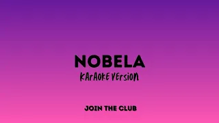 Nobela by join The Club- Karaoke