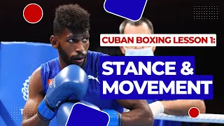 CUBAN BOXING LESSON 1: STANCE & MOVEMENT