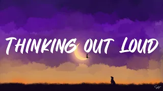 Ed Sheeran - Thinking out Loud (Lyrics) / Christina Perri, Miley Cyrus, Wiz Khalifa