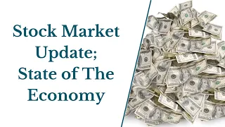 Stock Market Update: The State of The Economy & Poor Leadership