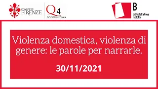 Violenza domestica, violenza di genere: le parole per narrarle.