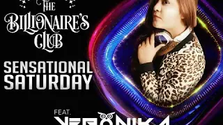 The Sensational Saturday Nite Wid Hot & Sexy DJ Veronika (From Mumbai)@ The Billionaire's Club 2nite
