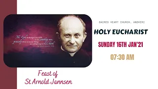 Feast Mass of St. Arnold Jannsen on Sunday, 16th Jan 2022 at 7:30 AM at Sacred Heart Church, Andheri