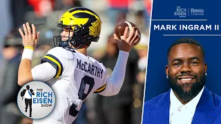 FOX Sports’ Mark Ingram II: Why Michigan Will Be a Contender Again in 2023 | The Rich Eisen Show