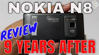 NOKIA N8, 9 YEARS AFTER || STILL WORKING?