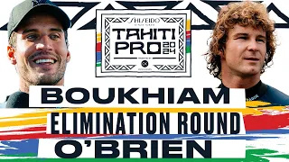 Ramzi Boukhiam vs Liam O'Brien | SHISEIDO Tahiti Pro pres by Outerknown 2024 - Elimination Round