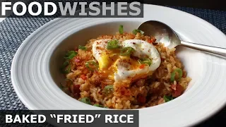 Baked "Fried" Rice - Easy Fried Rice in the Oven - Food Wishes