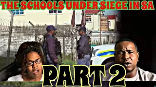 THE SCHOOLS UNDER SIEGE IN SA | REACTION (CAPE TOWN) PART 2