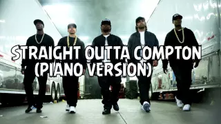 Straight Outta Compton (Piano Version)