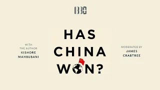 Has China Won? with the author Kishore Mahbubani