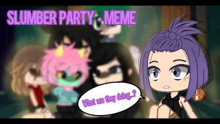 Slumber Party • Slight MomoJirou • Meme • GachaClub