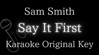 【Karaoke Instrumental】 Say It First / Sam Smith【Original Key】