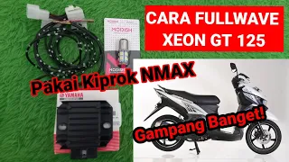 Cara Fullwave Xeon Gt 125 Pakai Kiprok Nmax (Gampang)