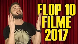 DIE SCHLECHTESTEN FILME 2017 | FLOP 10