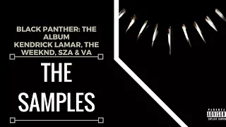 Samples From: Kendrick Lamar - Black Panther: The Album | XSamples