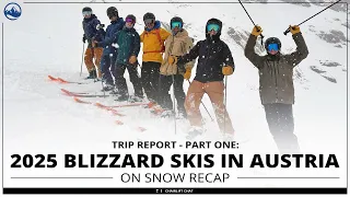 2025 Blizzard Anomaly and Rustler Skis at Kitzsteinhorn in Austria - Trip Recap with SkiEssentials