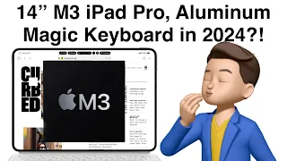 BIG M3 iPad Pro and Magic Keyboard REDESIGN Mid 2024, HUGE iPhone 15 Pro PRICE INCREASE