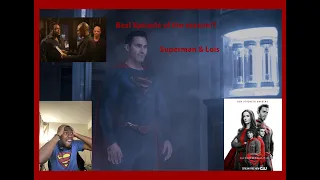 Superman & Lois 3x4 “Too Close to Home” Reaction/Review (The Best Episode🤯❤️‍🔥)