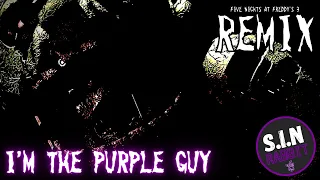 I'm The Purple Guy (Five Night's at Freddy's 3 Remix!) Lyric Video - S.I.N Rabbit