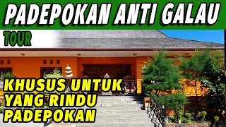 KHUSUS YANG RINDU SUASANA PADEPOKAN ‼️ KELILING PADEPOKAN ANTI GALAU