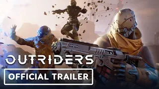 Outriders - Official Gameplay Reveal Trailer (4K)