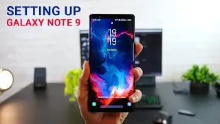 Setting up Galaxy Note 9? - Top 7 Must-Dos! DONT MISS..