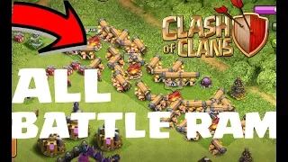 Clash of Clans- ALL BATTLE RAM ATTACK -Clash of Clans- NEW TROOP NEW UPDATE!