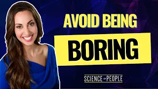 How to Stop Being Boring