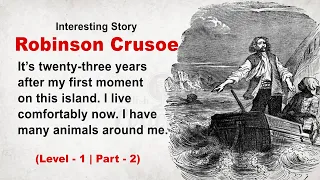 Learn English through Story - Robinson Crusoe Part Two - Level 1