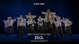 Volga Champ 17 | Best Dance Show Pro | Wide view | ISOL