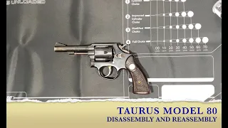 Taurus Model 80: Disassembly and Reassembly