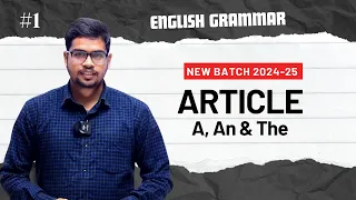 Article | English Grammar | Use of A AN THE in English Grammar |