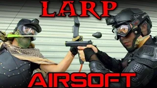 AIRSOFT vs LARP