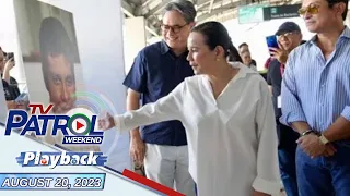 TV Patrol Weekend Playback | August 20, 2023