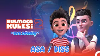 Asa / Mert & İskender Diss I Bulmaca Kulesi 2: Eve Dönüş (Karaoke)