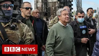 UN Secretary General Antonio Guterres visits destroyed Ukrainian town - BBC News