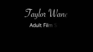 TAYLOR WANE VIDEO