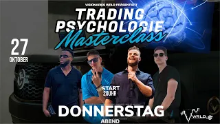 TRADING PSYCHOLOGIE MASTERCLASS  Mit Niklas Geistreiter, Cedric Bierbaum & Sniperswizzy - VWRLD