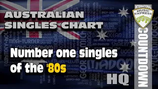 All number one singles from the '80s on the Australian Singles Chart