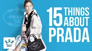 15 Things You Didn't Know About PRADA