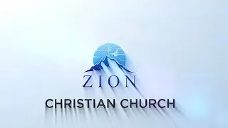 Christian Church Zion Live Stream