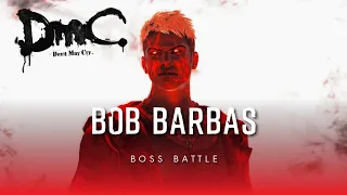 DmC: Devil May Cry™ (Boss Battle) (Bob Barbas) | NO DAMAGE v1